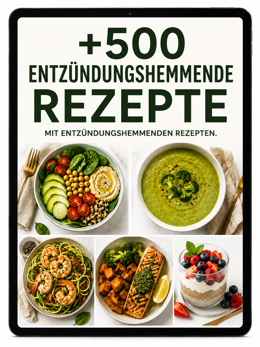 +500 Entzündungshemmende Rezepte – Schnell, Einfach und Lecker